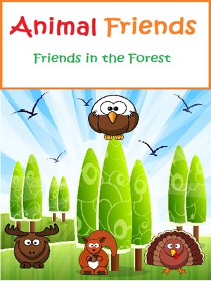 cover image of Friends in the Forest